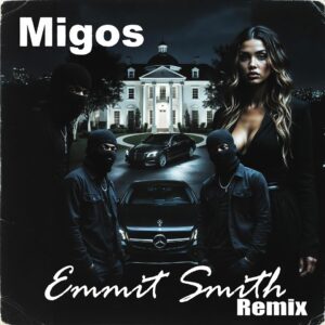 Migos - Emmit Smith - Remix