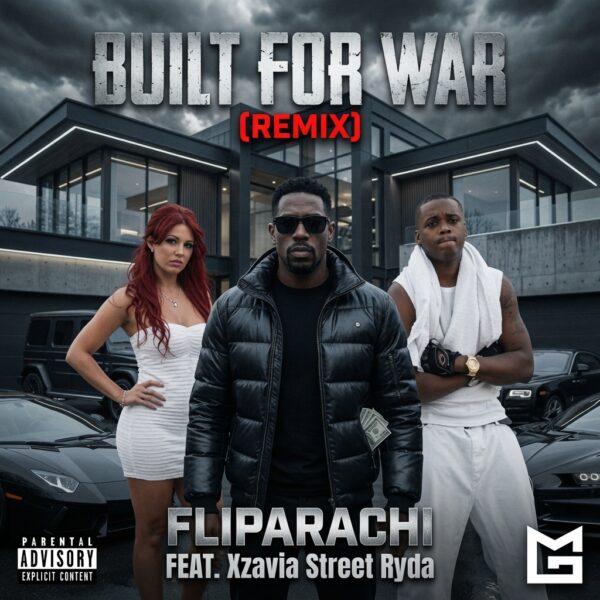 Built for War Fliparachi feat Xzavia Street Ryda